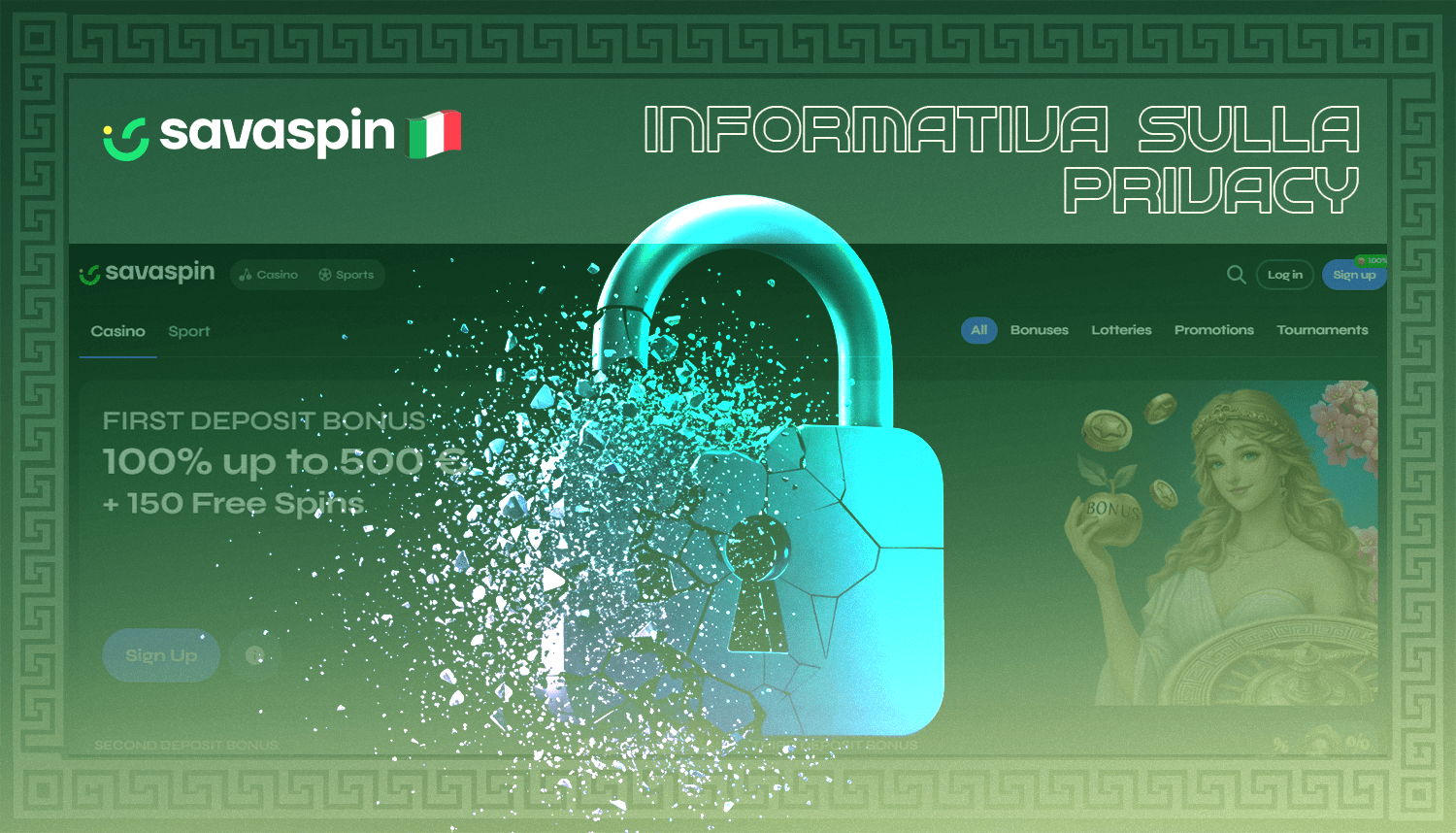 Scopri come SavaSpin tratta e protegge i tuoi dati personali